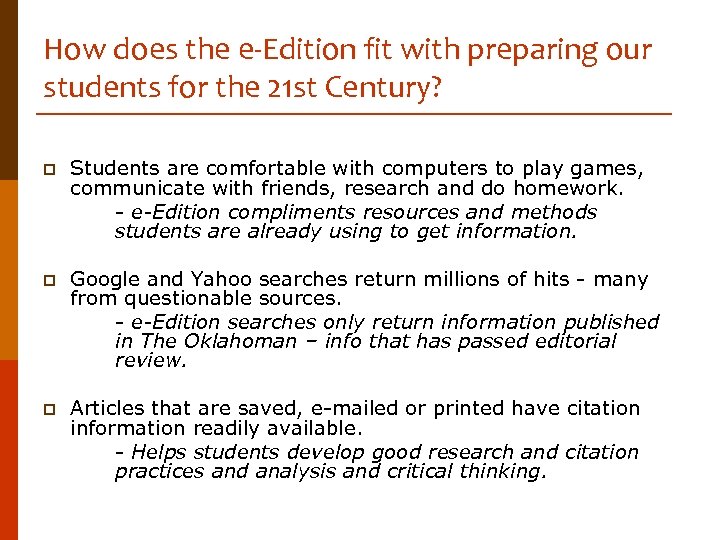 How does the e-Edition fit with preparing our students for the 21 st Century?