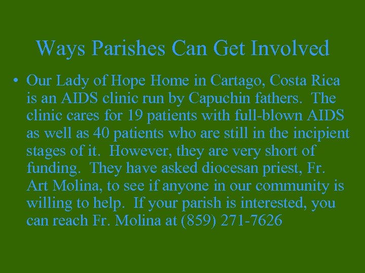 Ways Parishes Can Get Involved • Our Lady of Hope Home in Cartago, Costa