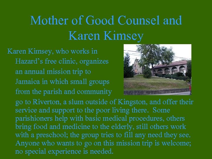 Mother of Good Counsel and Karen Kimsey, who works in Hazard’s free clinic, organizes