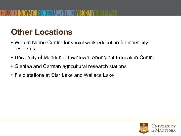 Other Locations • William Norrie Centre for social work education for inner-city residents •