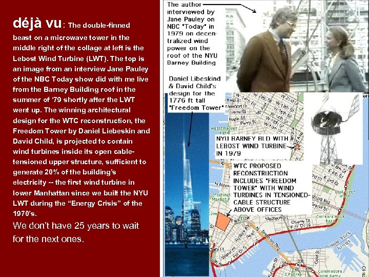 déjà vu: The double-finned beast on a microwave tower in the middle right of