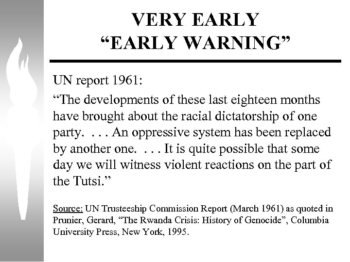 VERY EARLY “EARLY WARNING” UN report 1961: “The developments of these last eighteen months
