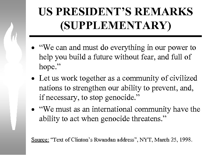 US PRESIDENT’S REMARKS (SUPPLEMENTARY) · “We can and must do everything in our power