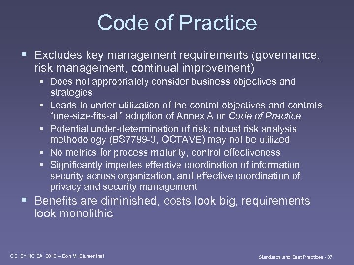 Code of Practice § Excludes key management requirements (governance, risk management, continual improvement) §