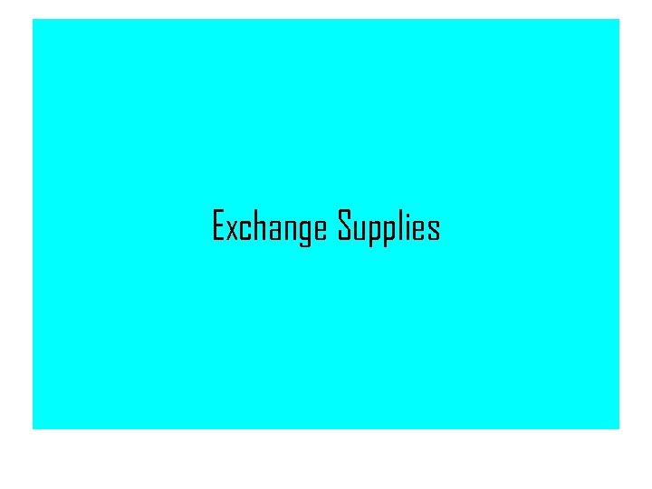 Exchange Supplies 