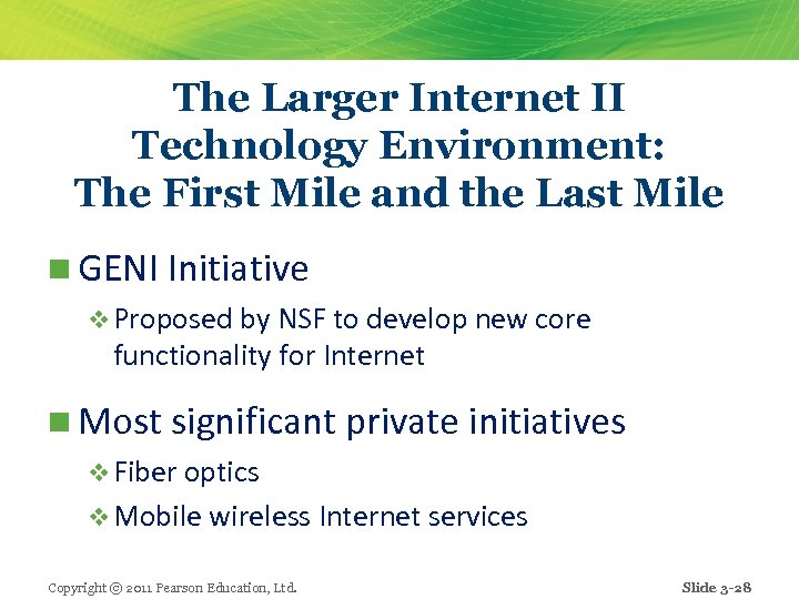 The Larger Internet II Technology Environment: The First Mile and the Last Mile n