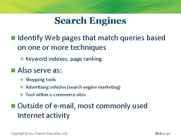 Search Engines n Identify Web pages that match queries based on one or more