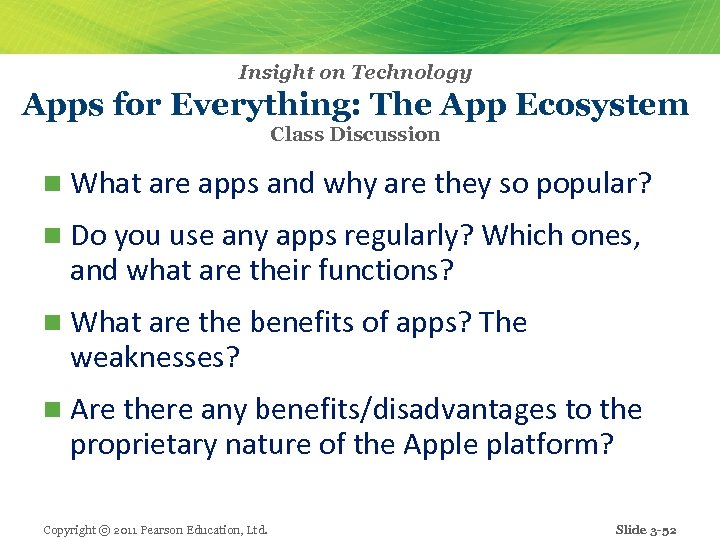 Insight on Technology Apps for Everything: The App Ecosystem Class Discussion n What are