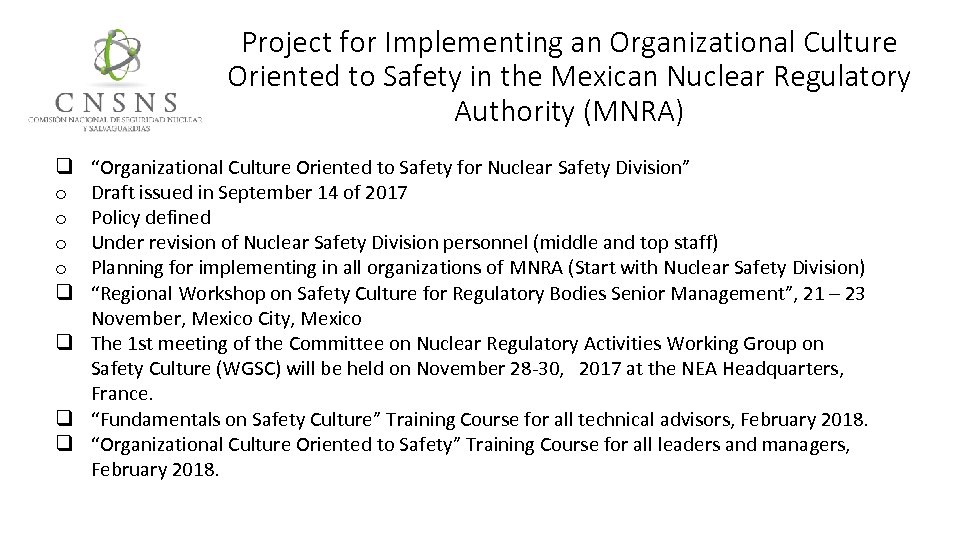 Project for Implementing an Organizational Culture Oriented to Safety in the Mexican Nuclear Regulatory
