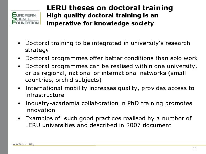 LERU theses on doctoral training High quality doctoral training is an imperative for knowledge