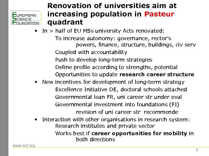 Renovation of universities aim at increasing population in Pasteur quadrant • In > half