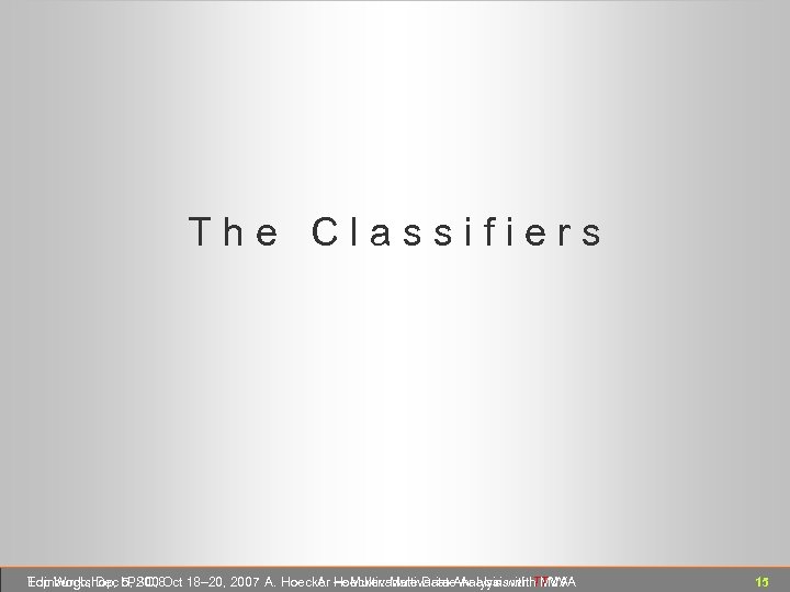 T h e C l a s s i f i e r s