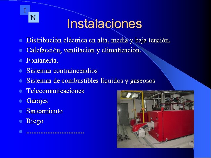 I l l l l l N Instalaciones Distribución eléctrica en alta, media y