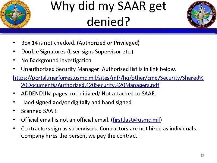 Why did my SAAR get denied? • Box 14 is not checked. (Authorized or