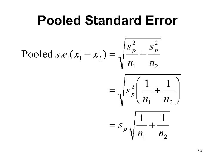 Pooled Standard Error 76 