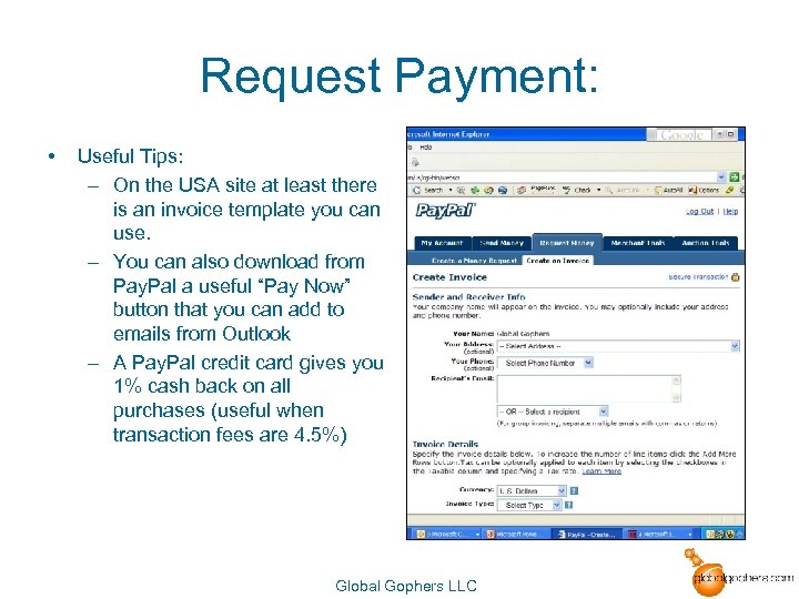 Request Payment: • Useful Tips: – On the USA site at least there is