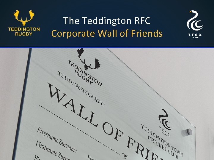 The Teddington RFC Corporate Wall of Friends 