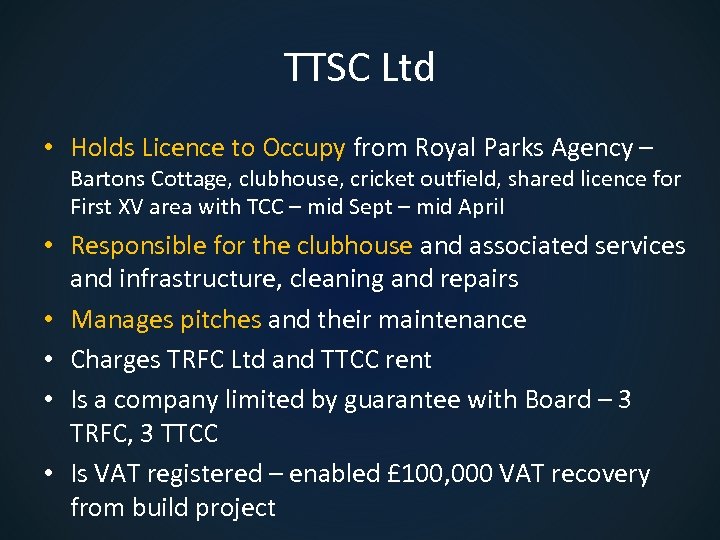 TTSC Ltd • Holds Licence to Occupy from Royal Parks Agency – Bartons Cottage,