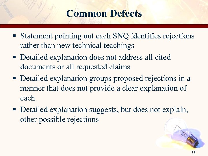 Common Defects § Statement pointing out each SNQ identifies rejections rather than new technical