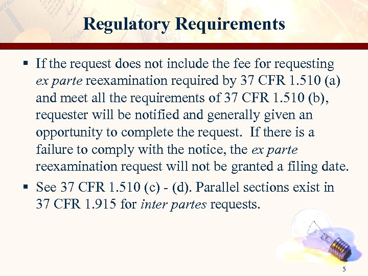 Regulatory Requirements § If the request does not include the fee for requesting ex