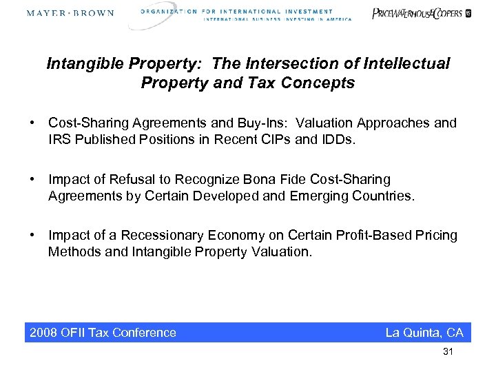 Intangible Property: The Intersection of Intellectual Property and Tax Concepts • Cost-Sharing Agreements and