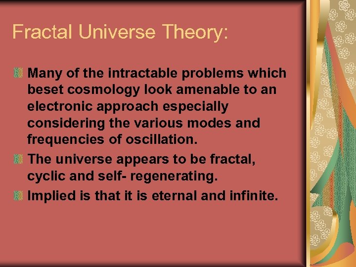 Fractal Universe Theory: Many of the intractable problems which beset cosmology look amenable to