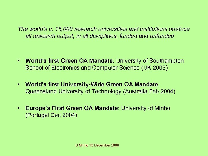 The world’s c. 15, 000 research universities and institutions produce all research output, in