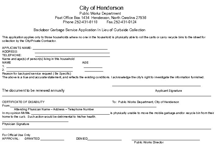  City of Henderson Public Works Department Post Office Box 1434 Henderson, North Carolina