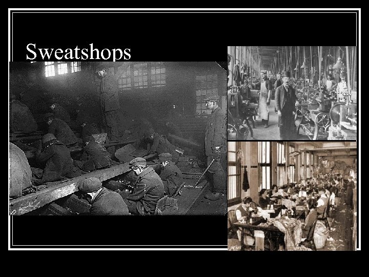 Sweatshops 
