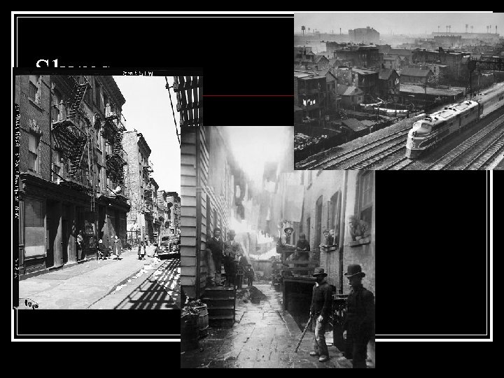 Slums 