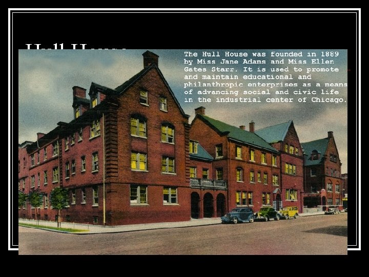 Hull House 