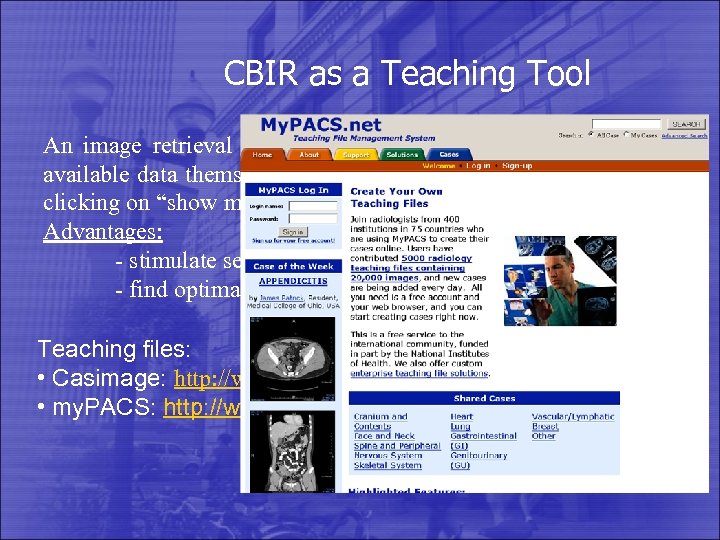 CBIR as a Teaching Tool An image retrieval system will allow students/teachers to browse
