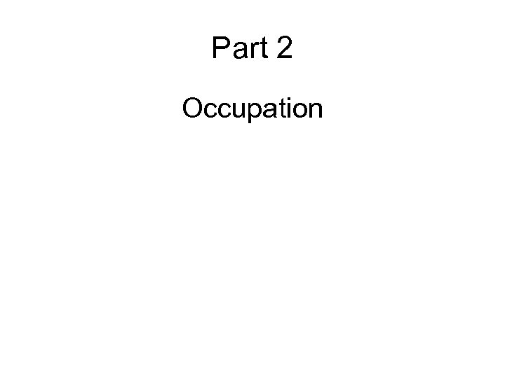Part 2 Occupation 