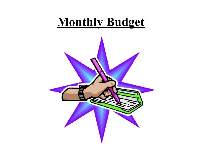Monthly Budget 