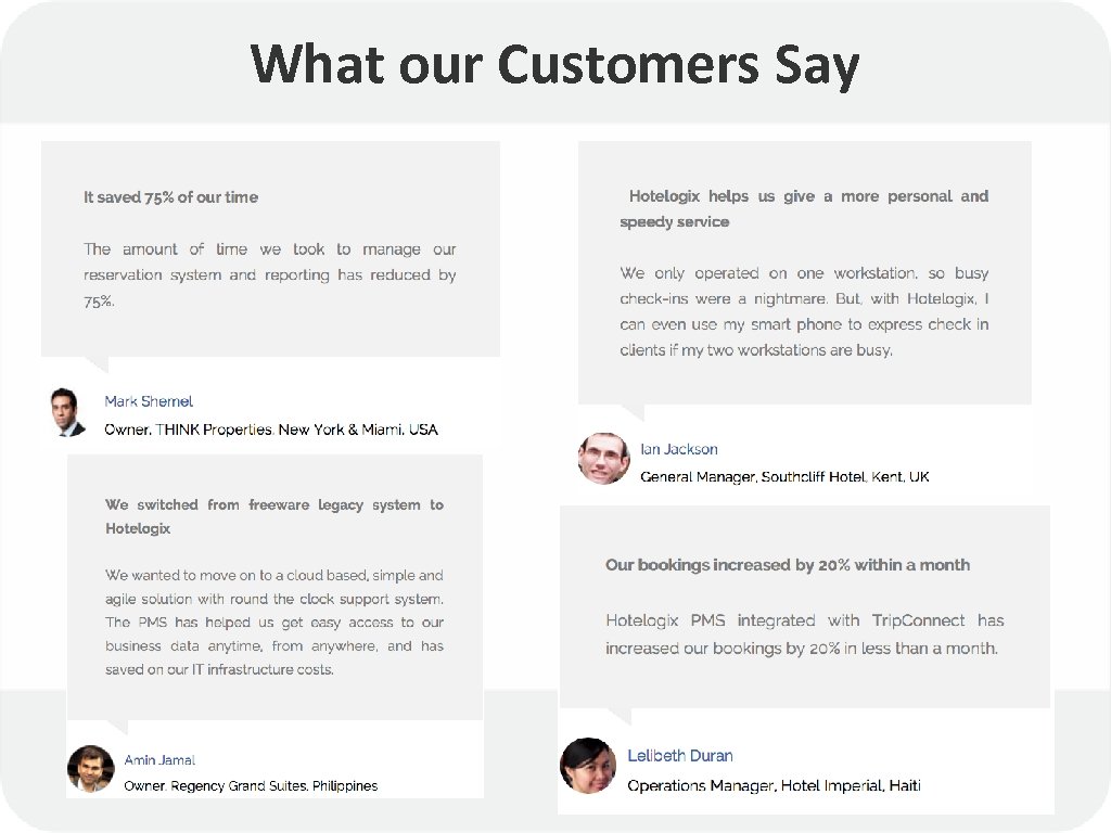 What our Customers Say 