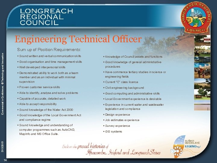 Engineering Technical Officer Commercial in Confidence: © Technology and Innovation Sum up of Position