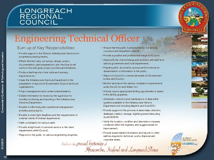 Engineering Technical Officer Commercial in Confidence: © Technology and Innovation Sum up of Key