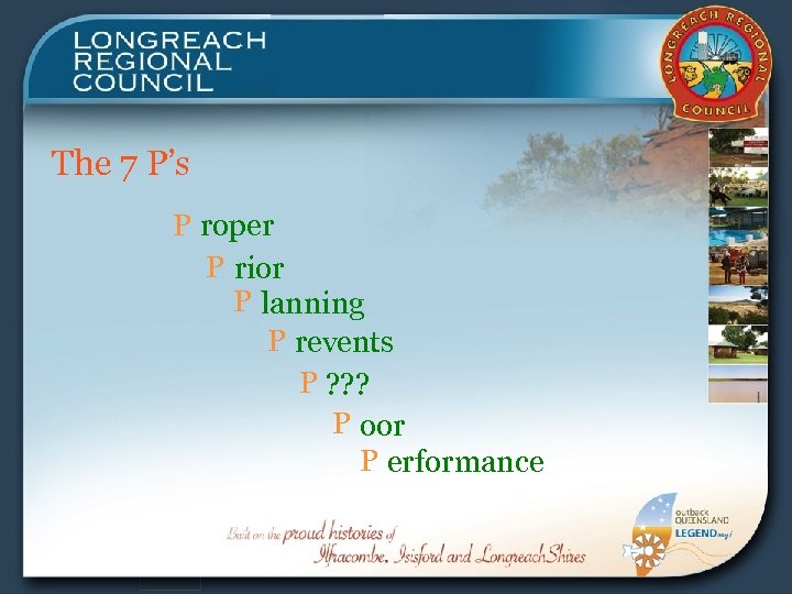 The 7 P’s P roper P rior P lanning P revents P ? ?