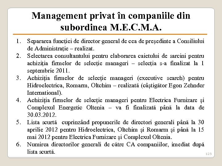 Management privat în companiile din subordinea M. E. C. M. A. 1. 2. 3.