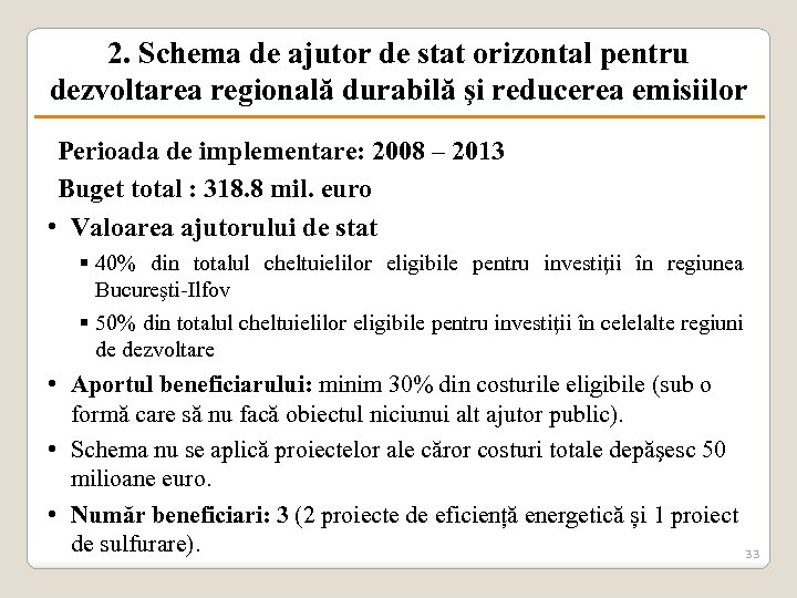 2. Schema de ajutor de stat orizontal pentru dezvoltarea regională durabilă şi reducerea emisiilor
