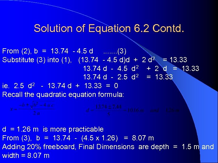 Solution of Equation 6. 2 Contd. From (2), b = 13. 74 - 4.