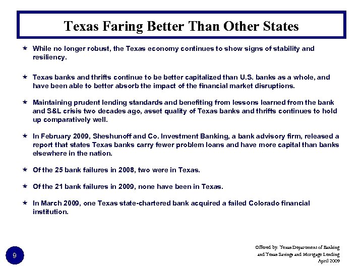Texas Faring Better Than Other States « While no longer robust, the Texas economy
