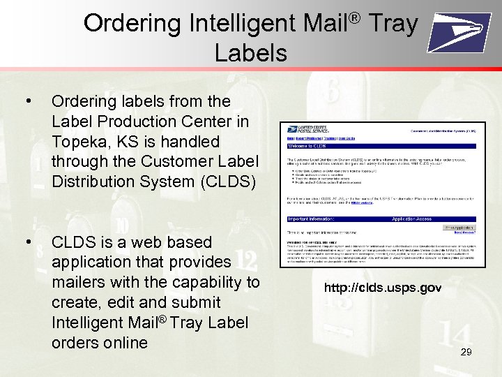 Ordering Intelligent Mail® Tray Labels • Ordering labels from the Label Production Center in