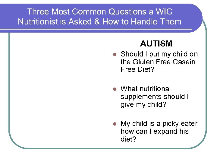 Three Most Common Questions a WIC Nutritionist is Asked & How to Handle Them