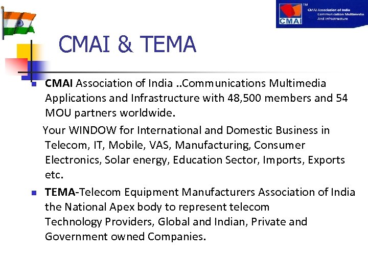 CMAI & TEMA CMAI Association of India. . Communications Multimedia Applications and Infrastructure with