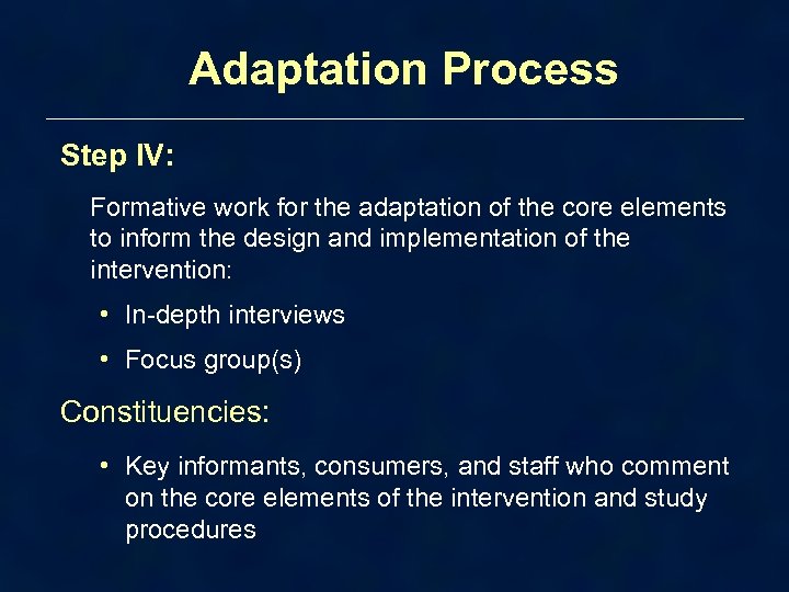 Adaptation Process Step IV: Formative work for the adaptation of the core elements to