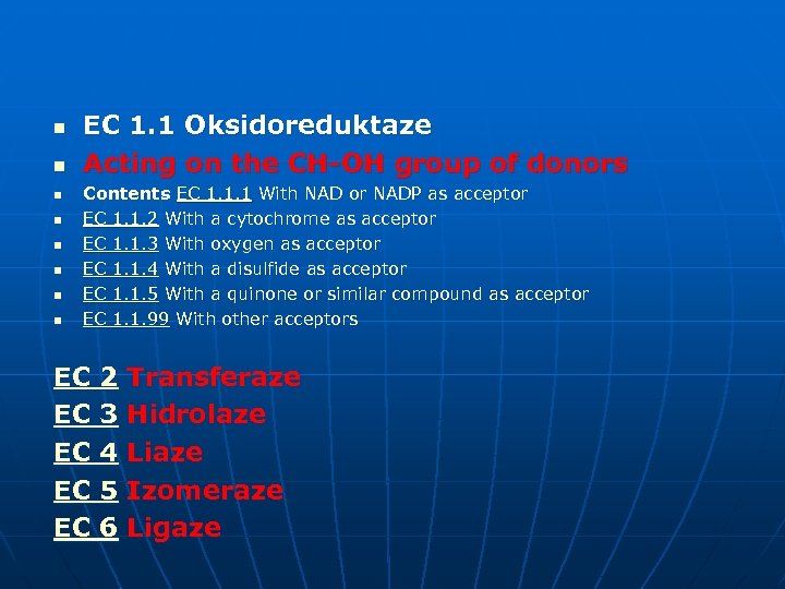 n n n n EC 1. 1 Oksidoreduktaze Acting on the CH-OH group of