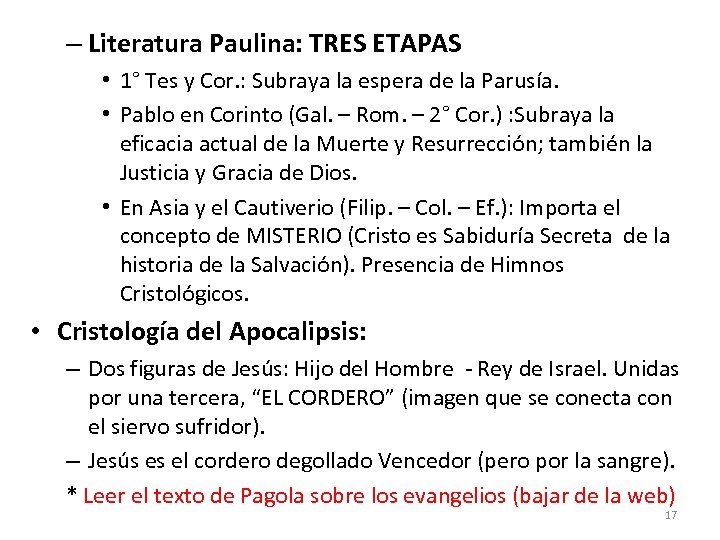 – Literatura Paulina: TRES ETAPAS • 1° Tes y Cor. : Subraya la espera