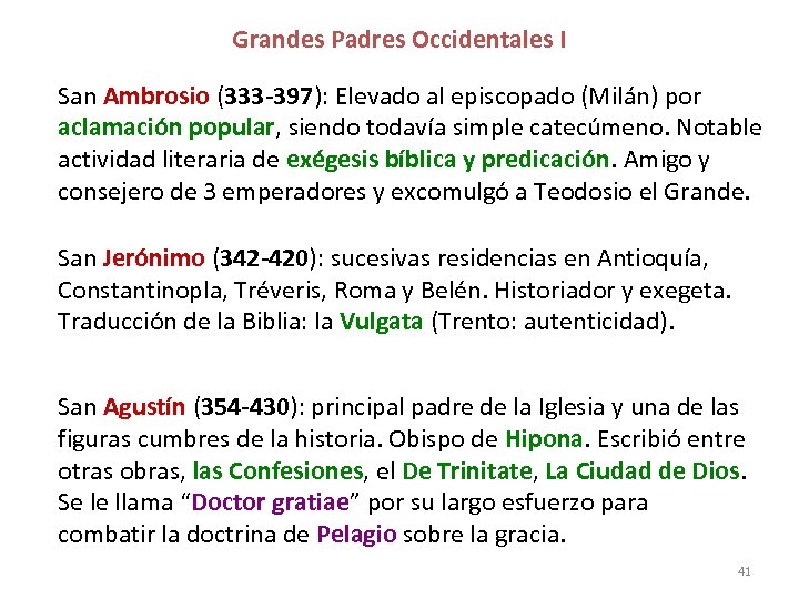 Grandes Padres Occidentales I San Ambrosio (333 -397): Elevado al episcopado (Milán) por aclamación