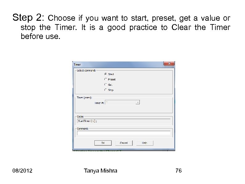 Step 2: Choose if you want to start, preset, get a value or stop